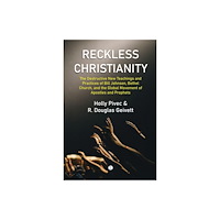 James Clarke & Co Ltd Reckless Christianity (häftad, eng)