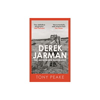 Allison & Busby Derek Jarman: The Authorised Biography (inbunden, eng)