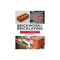 The Crowood Press Ltd Brickwork and Bricklaying (häftad, eng)