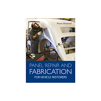 The Crowood Press Ltd Panel Repair and Fabrication for Vehicle Restorers (häftad, eng)