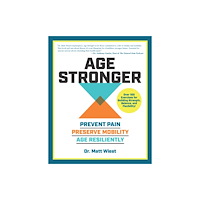 Quarto Publishing Group USA Inc Age Stronger (häftad, eng)