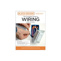 Quarto Publishing Group USA Inc Black & Decker The Complete Guide to Wiring, Updated 9th Edition (häftad, eng)