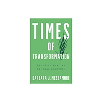 University of british columbia press Times of Transformation (häftad, eng)