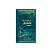 Octopus publishing group Robert Burns - Nature Poems (inbunden, eng)