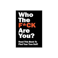Quarto Publishing Group USA Inc Who the F*ck Are You? (häftad, eng)