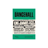 Universe Publishing The Art of Dancehall (inbunden, eng)