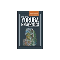 Ohio University Press Yorùbá Metaphysics (häftad, eng)