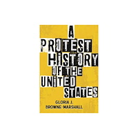 Beacon Press A Protest History of the United States (inbunden, eng)