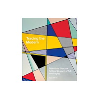 Rizzoli International Publications Tracing the Modern (inbunden, eng)