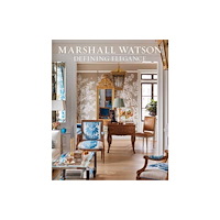 Rizzoli International Publications Marshall Watson Defining Elegance (inbunden, eng)