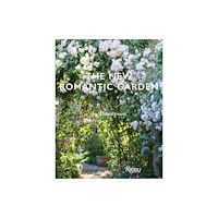 Rizzoli International Publications The New Romantic Garden (inbunden, eng)