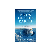 Oneworld Publications Ends of the Earth (inbunden, eng)