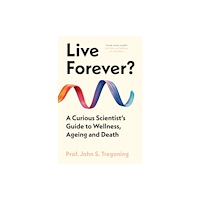 Oneworld Publications Live Forever? (inbunden, eng)