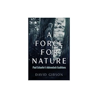 Syracuse University Press A Force for Nature (häftad, eng)