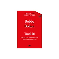 Pan Macmillan Truck It! (inbunden, eng)