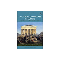 Taylor & francis ltd Cultural Complexes in Europe (häftad, eng)