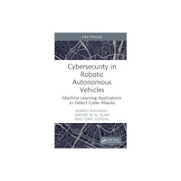 Taylor & francis ltd Cybersecurity in Robotic Autonomous Vehicles (inbunden, eng)