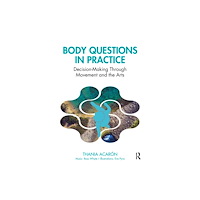 Taylor & francis ltd Body Questions in Practice (häftad, eng)