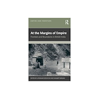 Taylor & francis ltd At the Margins of Empire (häftad, eng)