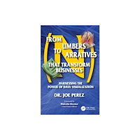 Taylor & francis ltd From Numbers to Narratives that Transform Businesses (häftad, eng)