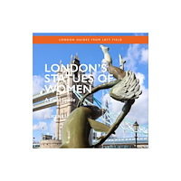 Safe Haven Books London's Statues of Women (häftad, eng)