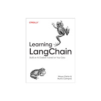 O'Reilly Media Learning LangChain (häftad, eng)