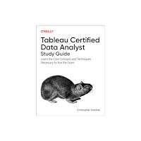 O'Reilly Media Tableau Certified Data Analyst Study Guide (inbunden, eng)