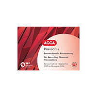 BPP Learning Media FIA Recording Financial Transactions FA1 (bok, spiral, eng)