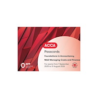 BPP Learning Media FIA Managing Costs and Finances MA2 (bok, spiral, eng)