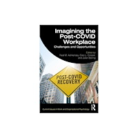 Taylor & francis ltd Imagining the Post-COVID Workplace (häftad, eng)