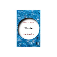 Taylor & francis ltd Waste: The Basics (häftad, eng)