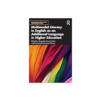 Taylor & francis ltd Multimodal Literacy in English as an Additional Language in Higher Education (häftad, eng)