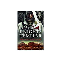Pen & Sword Books Ltd The Knights Templar (inbunden, eng)