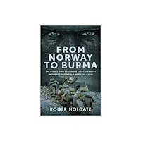 Pen & Sword Books Ltd From Norway to Burma (inbunden, eng)