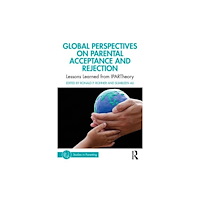 Taylor & francis ltd Global Perspectives on Parental Acceptance and Rejection (häftad, eng)