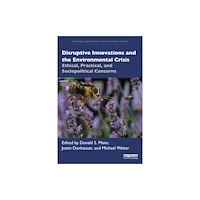 Taylor & francis ltd Disruptive Innovations and the Environmental Crisis (häftad, eng)