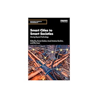 Taylor & francis ltd Smart Cities to Smart Societies (häftad, eng)