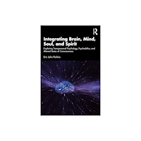 Taylor & francis ltd Integrating Brain, Mind, Soul, and Spirit (häftad, eng)