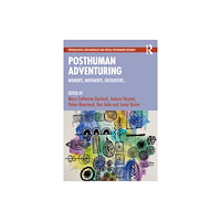 Taylor & francis ltd Posthuman Adventuring (häftad, eng)