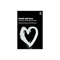 Taylor & francis ltd Death and Love (häftad, eng)