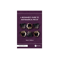 Taylor & francis ltd A Beginner’s Guide to Mathematical Proof (häftad, eng)
