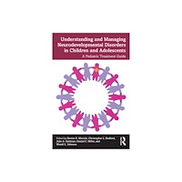 Taylor & francis ltd Understanding and Managing Neurodevelopmental Disorders in Children and Adolescents (häftad, eng)