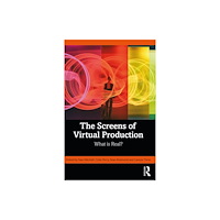 Taylor & francis ltd The Screens of Virtual Production (häftad, eng)