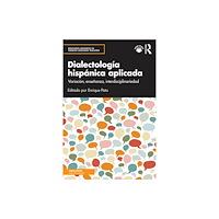 Taylor & francis ltd Dialectologia hispanica aplicada (häftad, spa)