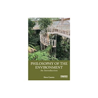 Taylor & francis ltd Philosophy of the Environment (häftad, eng)