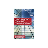 Taylor & francis ltd Understanding Corporate Communications (häftad, eng)