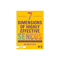 Taylor & francis ltd 7 Dimensions of Highly Effective SENCOs (häftad, eng)
