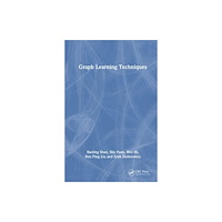 Taylor & francis ltd Graph Learning Techniques (häftad, eng)
