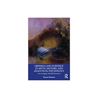Taylor & francis ltd Orpheus and Eurydice in Myth, History, and Analytical Psychology (häftad, eng)