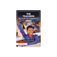 Taylor & francis ltd The Teachers Black Students Need (häftad, eng)